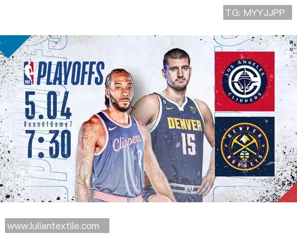 NBA季后赛快船与掘金G7精彩对决全场录像回放分析